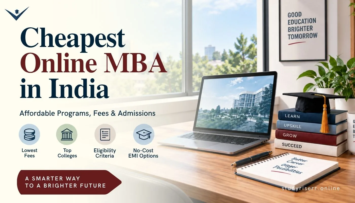 Cheapest Online MBA in India: Affordable Programs, Fees & Admissions